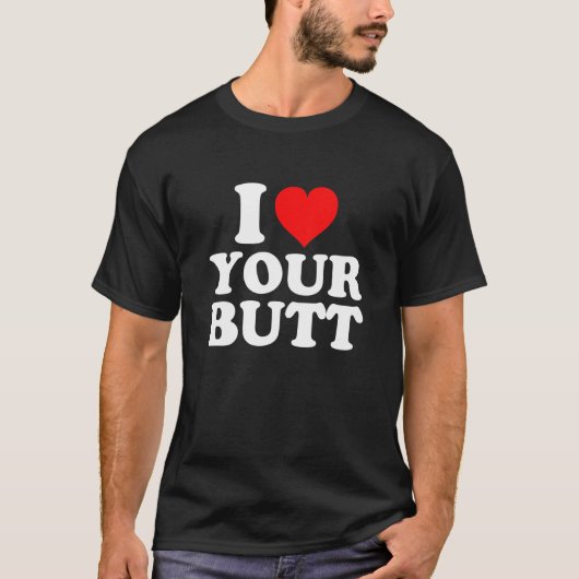 私はあなたのお尻 Tシャツ (正面)