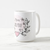 私はあなたのお母さんコーヒーマグが大好き コーヒーマグカップ (正面右)