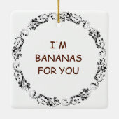 私はあなたのためにバナナだ |バナナクリームパイクリスマス セラミックオーナメント (裏面)