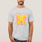 私はあなたのためにバナナだ Tシャツ (正面)