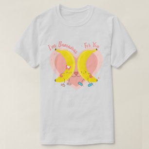 私はあなたのためにバナナだ Tシャツ