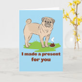 私はあなたのためにプレゼントを作った犬のフン カード (黄色い花)