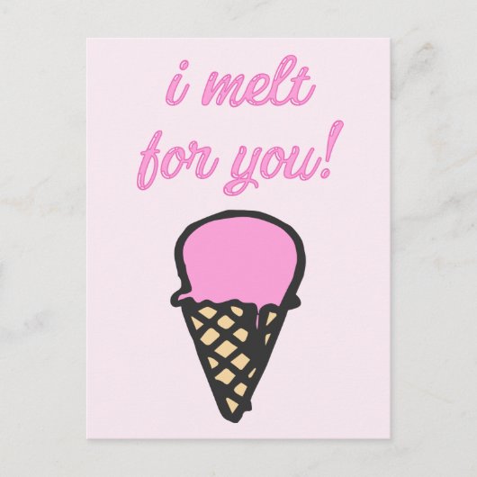 私はあなたのために溶ける – ロマンチックなアイスクリームコーン ポストカード (正面)