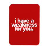 私はあなたのための弱い愛のコメントや マグネット (縦)