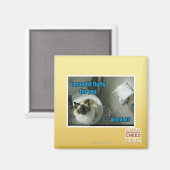 私はあなたのふわふわした毛を作った マグネット (正面/裏面)