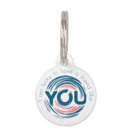 私はあなたのような友達が出来て幸運だ ペット　ネームタグ