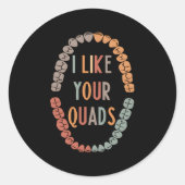 私はあなたのクアッド歯科歯科医師歯科分隊Mが好き ラウンドシール (正面)