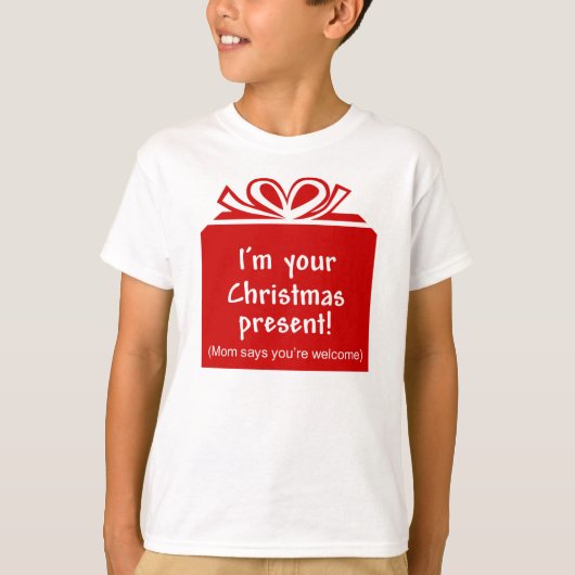 私はあなたのクリスマスプレゼントのベビーのワイシャツです Tシャツ (正面)