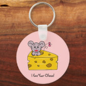 私はあなたのチーズが大好き キーホルダー (正面)