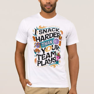 私はあなたのチームより硬く軽食を遊す Tシャツ