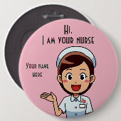 私はあなたのナースコロッサル、6インチラウンドボタン 缶バッジ (正面&裏面)