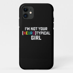 私はあなたのニューロティピカルな女の子じゃない 自閉症啓発 iPhone 11 ケース