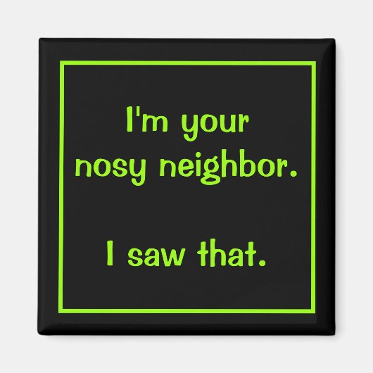 私はあなたのノジーの隣人マグネットである マグネット (正面)