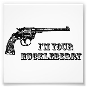 私はあなたのハックルベリーウェスタン銃だ フォトプリント           