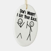 私はあなたのバックを心配しません得ました セラミックオーナメント (右)