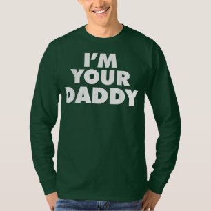 私はあなたのパパ Tシャツ