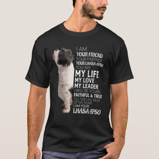 私はあなたのパートナーあなたのラサApso犬と友達 Tシャツ (正面)