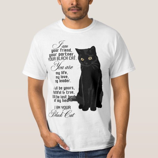 私はあなたのパートナーあなたの黒猫あなたを友人A Tシャツ (正面)