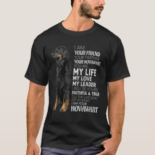 私はあなたのパートナーあなたのHovavart Dog Moあなたの友人 Tシャツ