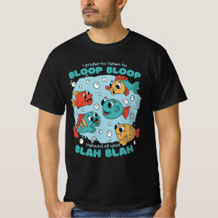私はあなたのブラの代わりにBLOOPの方が好きだ Tシャツ