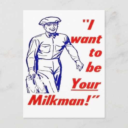 私はあなたのミルクマンでありたいおもしろいヴィンテージ ポストカード (正面)