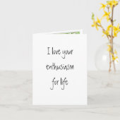 私はあなたの人生に対する情熱が大好きだ カード (黄色い花)