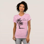 私はあなたの休暇のTシャツの所に住んでいる Tシャツ (正面フル)