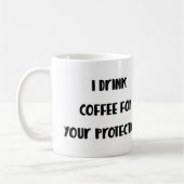 私はあなたの保護マグのためのコーヒーを飲みます コーヒーマグカップ (左)