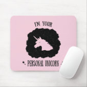私はあなたの個人的なユニコーンです マウスパッド (マウス)