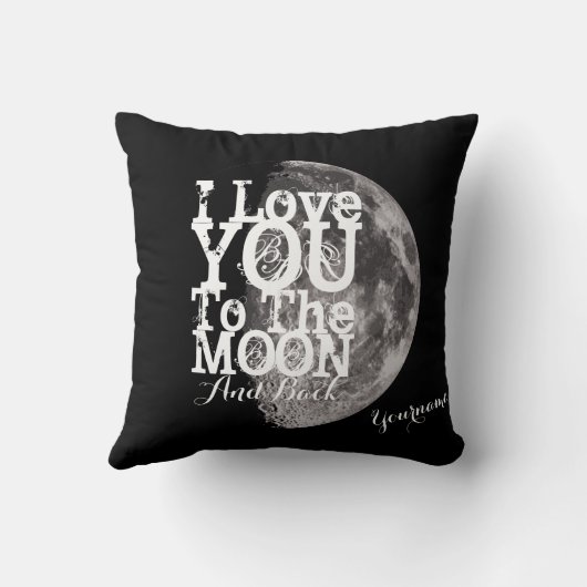 私はあなたの名前の月そして背部に愛します クッション (裏面)