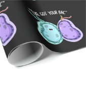 私はあなたの得bacバクテリアおもしろいプンダークBGを持っている ラッピングペーパー (ロールコーナー)