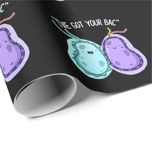 私はあなたの得bacバクテリアおもしろいプンダークBGを持っている ラッピングペーパー (ロールコーナー)