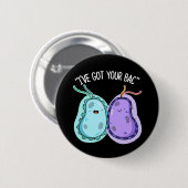 私はあなたの得bacバクテリアおもしろいプンダークBGを持っている 缶バッジ (正面&裏面)