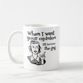私はあなたの意見がほしいと思う場合私はギャグB&Wを取除きます コーヒーマグカップ (左)