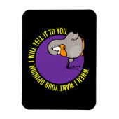 私はあなたの意見が欲しいときは、あなたに伝える マグネット (縦)