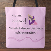 「私はあなたの意見より深く伸びている」 トートバッグ