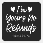 私はあなたの払い戻しなしバレンタインデーかわいい妻のギフト スクエアシール (正面)