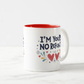 私はあなたの払い戻しなしバレンタインデーのギフト ツートーンマグカップ (正面右)
