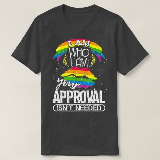 私はあなたの承認が必要でない者である Tシャツ (デザイン正面)