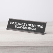 私はあなたの文法のノベルティ机を黙って直している デスクネームプレート (正面)