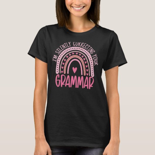 私はあなたの文法の英文法を黙って修正している Tシャツ (正面)