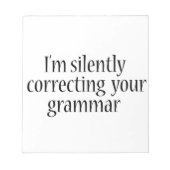 私はあなたの文法のTシャツを黙っおもしろいて直している ノートパッド (正面)