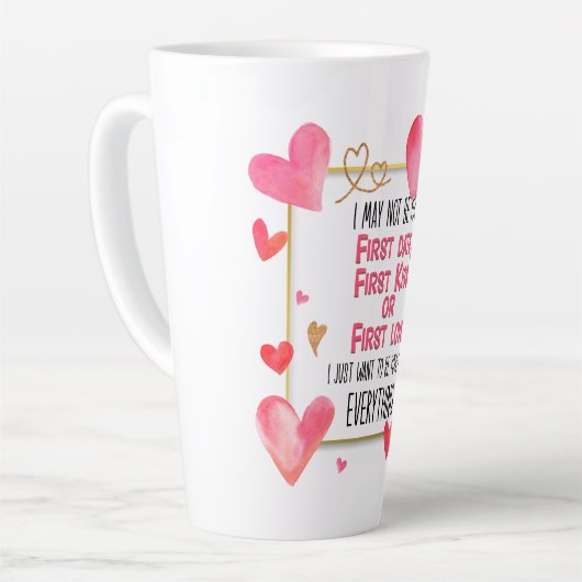 私はあなたの最初のデートの最初のキスの最初の愛ではない カフェラテマグ (左アングル)