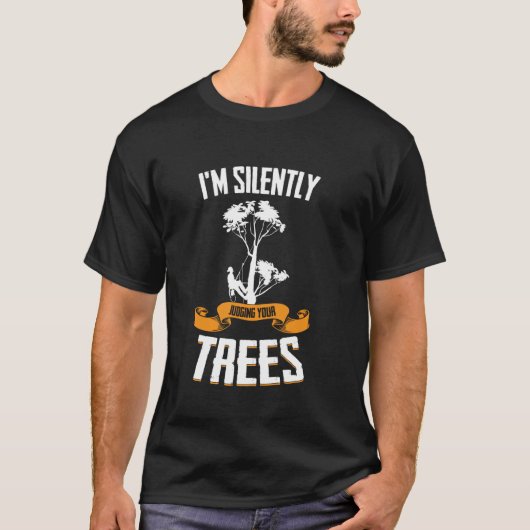 私はあなたの木の登山者を黙って判断している Tシャツ (正面)