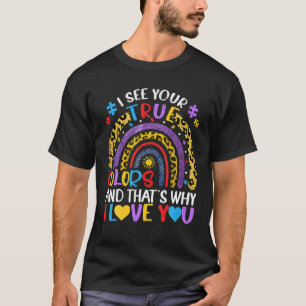 私はあなたの本当の色を見る自閉症意識レインボーPu Tシャツ