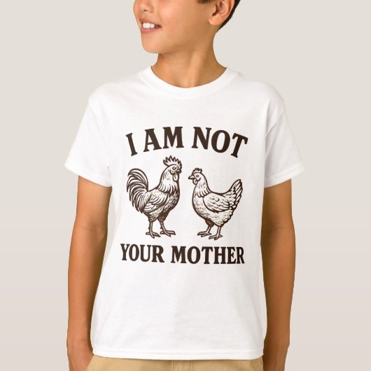 私はあなたの母ではない おんどりとめんどり Tシャツ (正面)