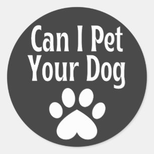 私はあなたの犬を飼っていい ラウンドシール