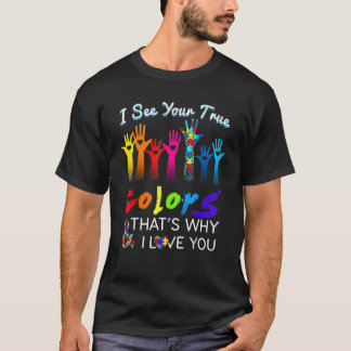 私はあなたの真の色を見る手の自閉症意識ハップ Tシャツ