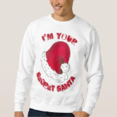 私はあなたの秘密サンタクロース醜いクリスマスホリデー スウェットシャツ (正面)