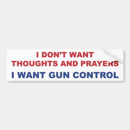 私はあなたの考えや祈りの言葉が欲しくない バンパーステッカー (正面)